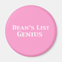 Dean's List Genius Gifts Fridge Magnet