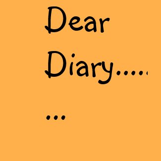 Dear Diary........ shirt
