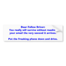Dear Fellow Driver Bumper Stickers