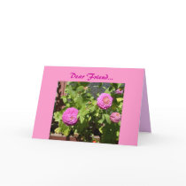 Dear Friend...Greeting Card by pammys Dear Friend...Greeting Card
