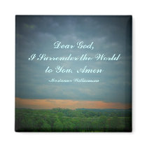 Dear God,I Surrender the Worldt... magnets by pammys Dear God,I Surrender the Worldt... magnets