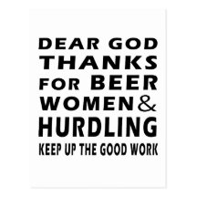 Dear God Thanks For Beer Women and Hurdling Post Card