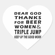 Dear God Thanks For Beer Women and Triple jump Heart Sticker