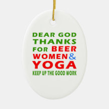 Dear God Thanks For Beer Women And Yoga Christmas Ornaments