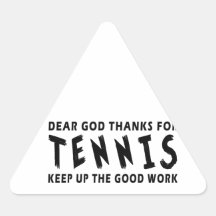 Dear God Thanks For Tennis Stickers