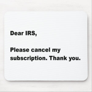 Dear IRS... Mouse mousepad