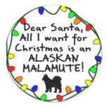 Dear Santa Alaskan Malamute Round Stickers