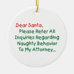 Dear Santa Attorney Christmas Tree Ornaments