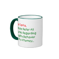 Dear Santa Attorney mugs by InsideOut_Tees Dear Santa Attorney mugs