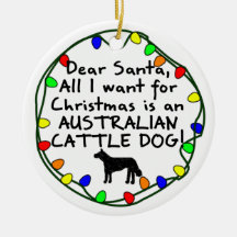 Dear Santa Australian Cattle Dog Christmas Ornament