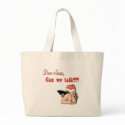 Dear Santa Can We Talk? bags