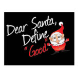 Dear Santa Define Good Postcard