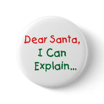 Dear Santa, I Can Explain Button