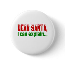 Dear Santa, I Can Explain Button