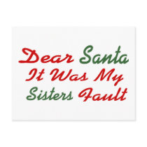 Dear Santa It Was My Sisters Fault Post Cards