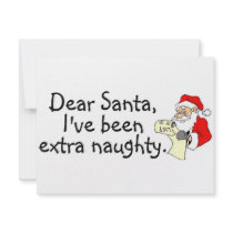 Dear Santa Ive Been Extra Naughty invitations