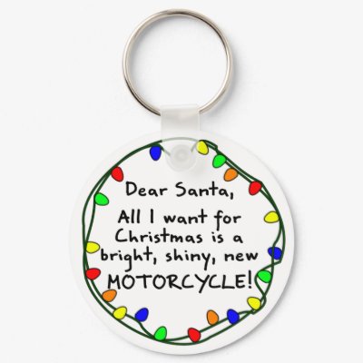 Dear Santa Motorcycle key chains