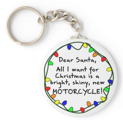 Dear Santa Motorcycle key chains