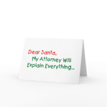 Dear Santa My Attorney Will Explain Greeting Card