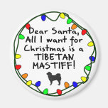Dear Santa Tibetan Mastiff Refrigerator Magnets
