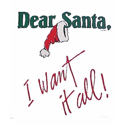 Dear Santa T Shirts by tanninggirl