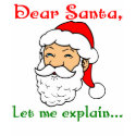 Dear Santa t-shirts by lalalandshirts Dear Santa t-shirts