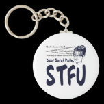 Dear Sarah, STFU keychains
