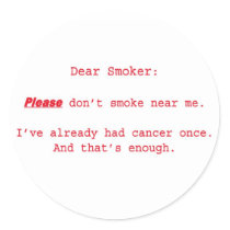 Dear Smoker Sticker by SjStevenson Dear Smoker Sticker