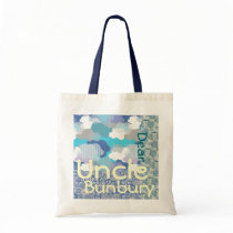Dear uncle Bunbury totebag
