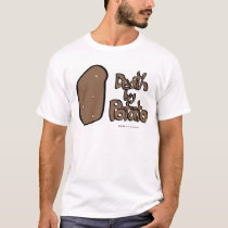 Death by Potato t-shirts by thevirginmonkey Death by Potato t-shirts