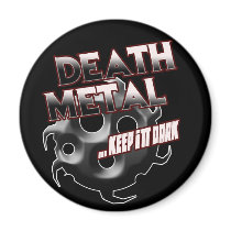 Death Metal music tshirt hat sticker poster pin Magnets