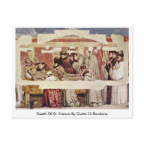 Death Of St. Francis By Giotto Di Bondone Post Card