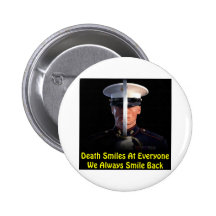 Death Smiles At Everyone We Always Smile Back Buttons
