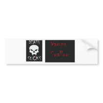 Death Sucks...Vamps Swallow bumper sticker