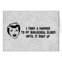 Death To Biological Clocks Greeting Cards