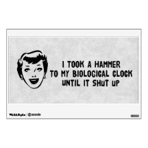 Death To Biological Clocks Room Stickers