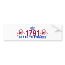 Death to Tyranny Bumper Sticker