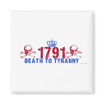 Death to Tyranny Fridge Magnet