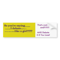 Debate like a girl bumper stickers