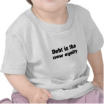 Debt is the new equity t shirt