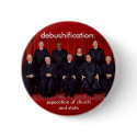 debushification: seperation of church and state buttons by zuludogm debushification: seperation of church and state buttons