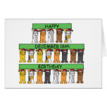 December 16th Birthdays celebrated by cats. Greeting Cards