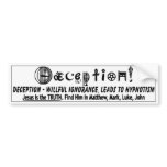 Deception 2 bumper sticker