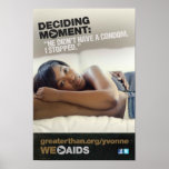 Deciding Moment: Yvonne Poster posters
