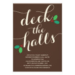 DECK THE HALLS | HOLIDAY INVITATION invitations