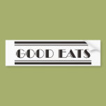 Deco Eats Bumper Sticker