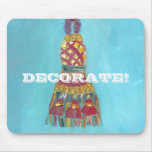 "DECORATE" mousepads