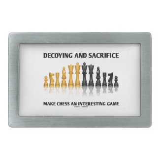 Decoying And Sacrifice Make Chess Interesting Game Belt Buckle