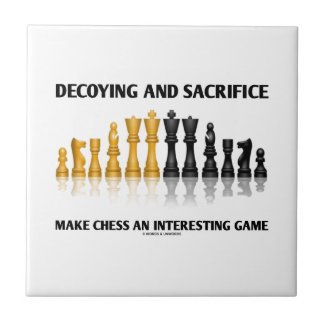 Decoying And Sacrifice Make Chess Interesting Game Tiles