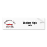 Dedicated Driver High School Bumper Sticker